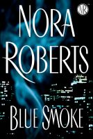 Nora Roberts-Blue Smoke-E Book-Download
