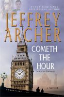 Jeffrey Archer - Cometh the Hour - Audio Book - on CD