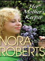 Nora Roberts-Her Mother's Keeper-E Book-Download