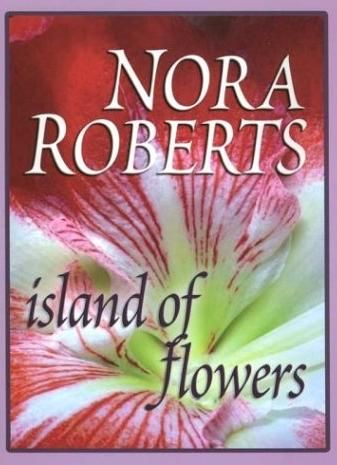 Nora Roberts-Island of Flowers-E Book-Download